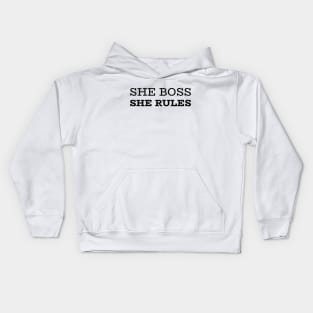 She Boss, She Rules: girls Empowerment Apparel & Accessories Kids Hoodie